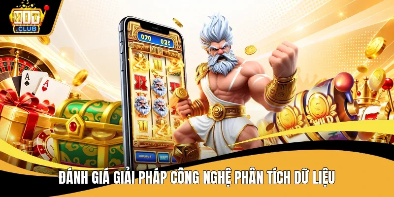 Đánh giá giải pháp công nghệ phân tích dữ liệu