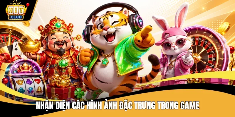 Nhận diện các hình ảnh đặc trưng trong game
