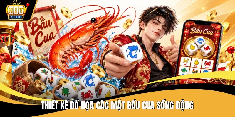 Thiết kế đồ họa các mặt bầu cua sống động